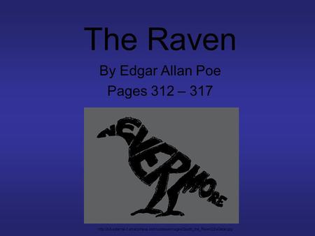 The Raven By Edgar Allan Poe Pages 312 – 317