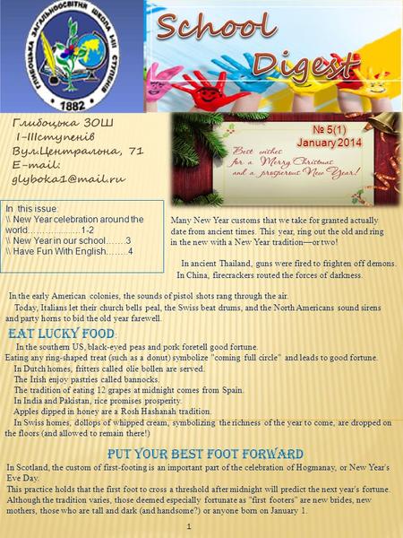 In this issue: \\ New Year celebration around the world………........…1-2 \\ New Year in our school…….3 \\ Have Fun With English……..4 In ancient Thailand,