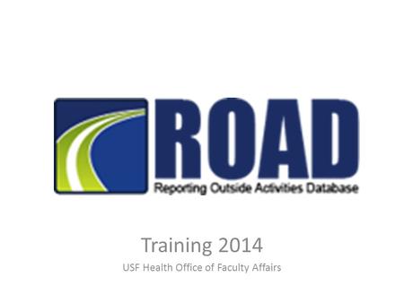 Training 2014 USF Health Office of Faculty Affairs.