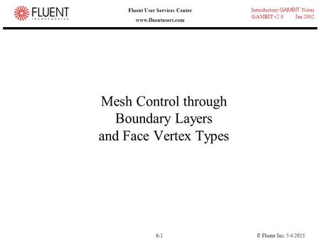 Mesh Control through Boundary Layers and Face Vertex Types
