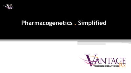 Pharmacogenetics . Simplified