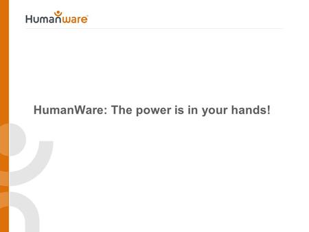 HumanWare: The power is in your hands!. HumanWare Video.