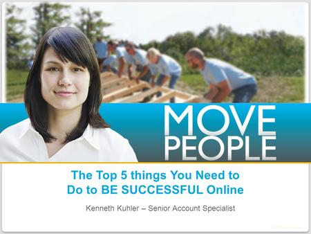 1 ©2011 Convio, Inc. | Page The Top 5 things You Need to Do to BE SUCCESSFUL Online Kenneth Kuhler – Senior Account Specialist © 2008 Convio, Inc.