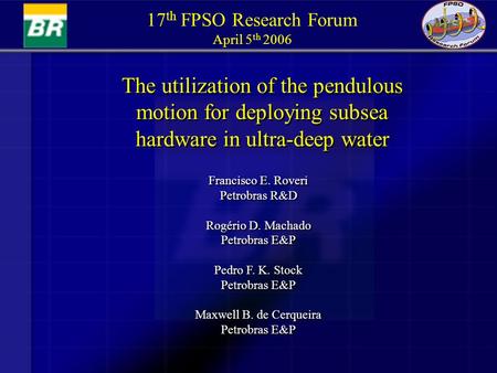 17th FPSO Research Forum April 5th 2006