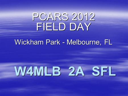 W4MLB 2A SFL PCARS 2012 FIELD DAY Wickham Park - Melbourne, FL.