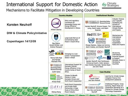 INTERNATIONAL SUPPORT FOR DOMESTIC ACTION International Support for Domestic Action Mechanisms to Facilitate Mitigation in Developing Countries Karsten.