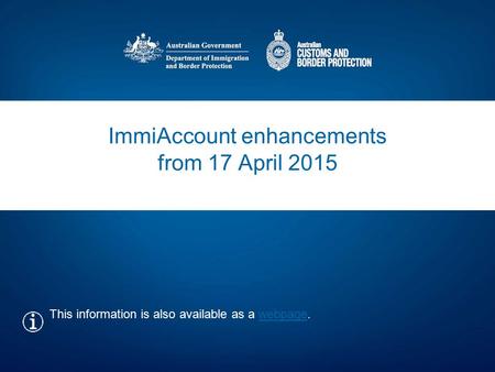 ImmiAccount enhancements from 17 April 2015