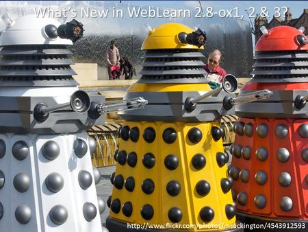 What’s New in WebLearn 2.8-ox1, 2 & 3?