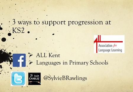3 ways to support progression at KS2  ALL Kent  Languages in Primary