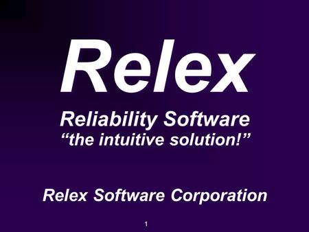 Relex Reliability Software “the intuitive solution