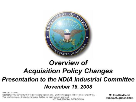 Overview of Acquisition Policy Changes