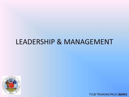 LEADERSHIP & MANAGEMENT TVLB TRAINING PACK L&M01.