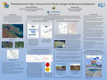 Threatened Arctic Lakes: Pressures from Climate Change and Resource Development Lindsey Witthaus Department of Environmental Engineering University of.