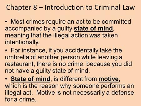 Chapter 8 – Introduction to Criminal Law