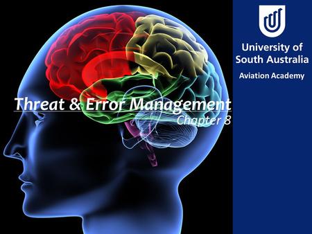 Threat & Error Management