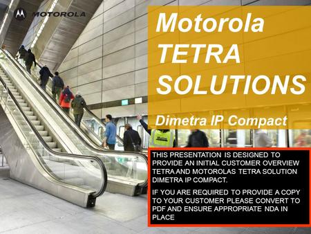 Motorola TETRA SOLUTIONSDimetra IP Compact