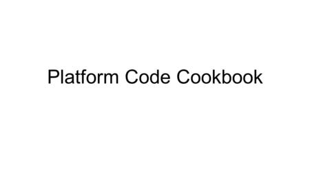 Platform Code Cookbook. Put code into the Platform The higher the repeat number, the further the platform will go. Both numbers must be the same. Moving.