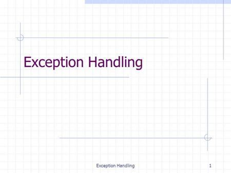Exception Handling1. 2 Exceptions  Definition  Exception types  Exception Hierarchy  Catching exceptions  Throwing exceptions  Defining exceptions.