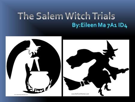 Let’s meet the Salem Witches! In March 1962, the group of girls even accused honorable people in the Puritan congregation, one of whom.