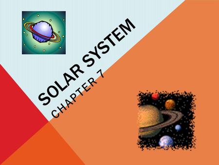 Solar system Chapter 7.