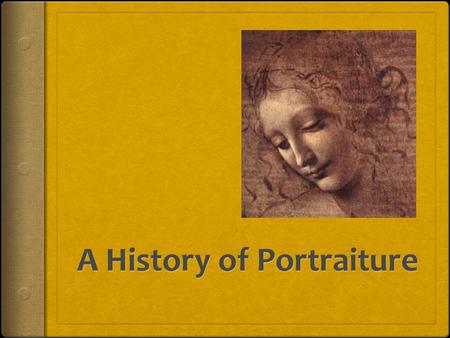 A History of Portraiture