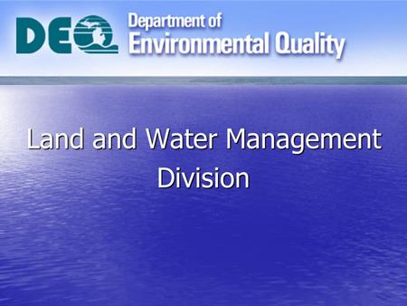 Land and Water Management Division. Michigan is the only state surrounded by 4 of the 5 Great Lakes Michigan has 3.28 miles of great lakes shoreline Michigan.