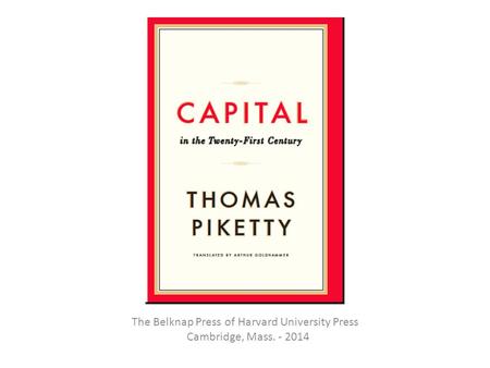 The Belknap Press of Harvard University Press Cambridge, Mass. - 2014.