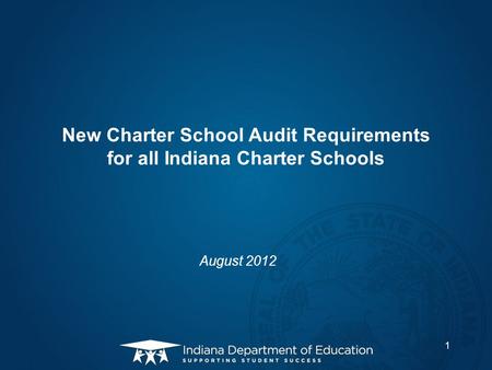 New Charter School Audit Requirements for all Indiana Charter Schools