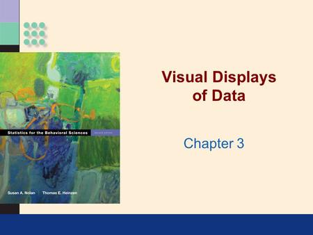 Visual Displays of Data Chapter 3. Uses of Graphs >Positive and negative uses Can accurately and succinctly present information Can reveal/conceal complicated.