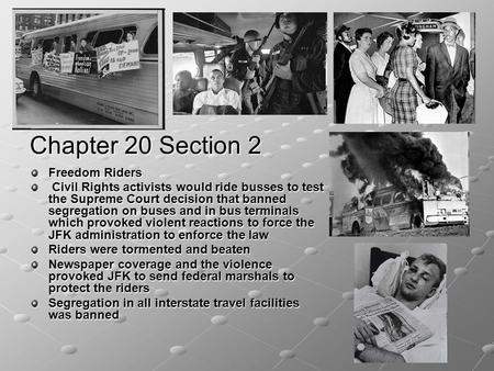 Chapter 20 Section 2 Freedom Riders