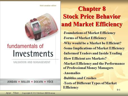 Chapter 8 Stock Price Behavior and Market Efficiency