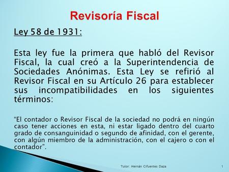 Revisoría Fiscal Ley 58 de 1931: