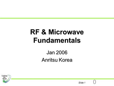 RF & Microwave Fundamentals