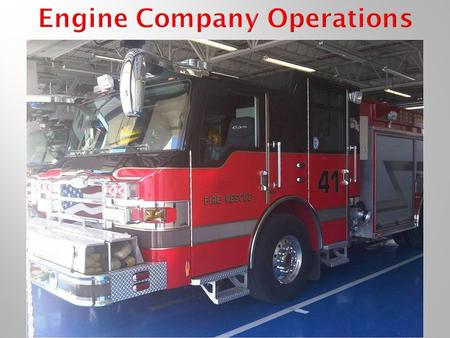 Engine Company Operations