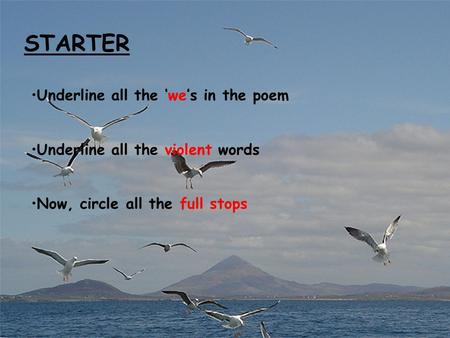 STARTER Underline all the ‘we’s in the poem