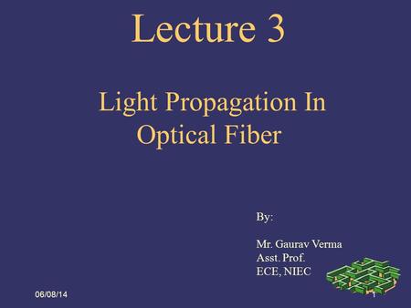 Lecture 3 Light Propagation In Optical Fiber