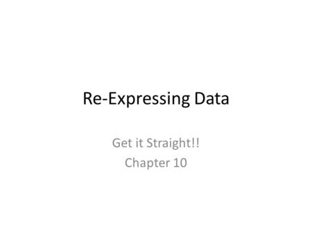 Get it Straight!! Chapter 10