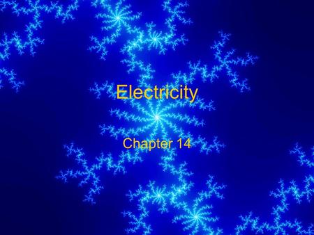 Electricity Chapter 14.