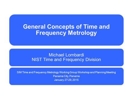 General Concepts of Time and Frequency Metrology