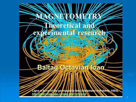MAGNETOMETRY Theoretical and experimental research