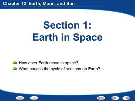 Section 1: Earth in Space