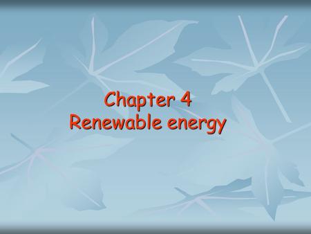 Chapter 4 Renewable energy