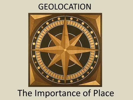 The Importance of Place
