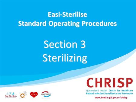 Easi-Sterilise Standard Operating Procedures Section 3 Sterilizing.