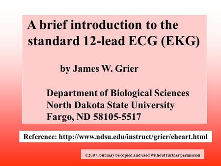 A brief introduction to the standard 12-lead ECG (EKG)