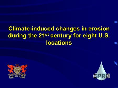 Climate-induced changes in erosion during the 21 st century for eight U.S. locations.