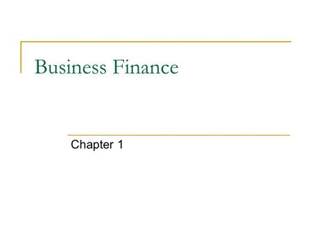 Business Finance Chapter 1.