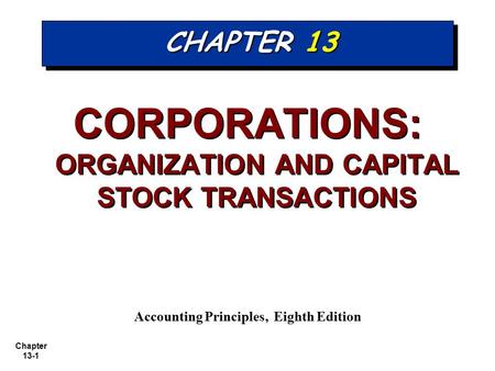 CORPORATIONS: ORGANIZATION AND CAPITAL STOCK TRANSACTIONS