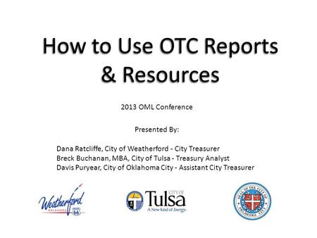 How to Use OTC Reports & Resources