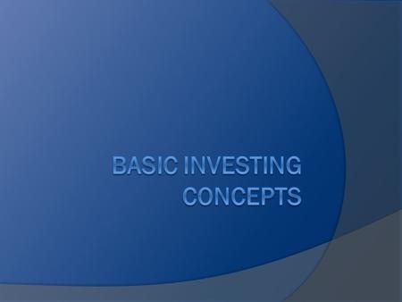 Stages of Investing Type of Investment StrategyConsiderations Put and Take account Short-term savingsSafetySecurity Liquidity Short-term needs Initial.